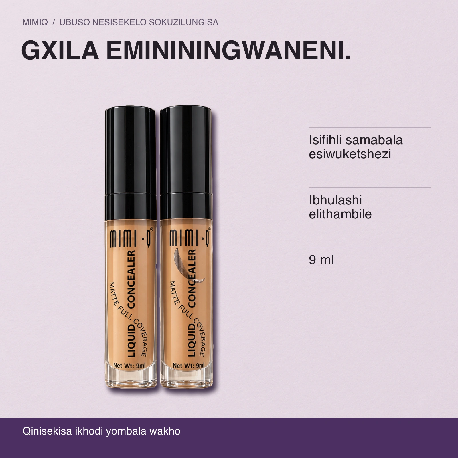GXILA EMINININGWANENI. Isifihli samabala esiwuketshezi · Ibhulashi elithambile · 9 ml